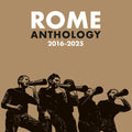 Rome - Anthology 2016-2025 - Music CD