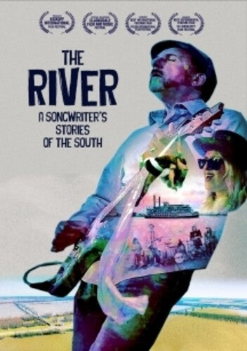 River: A Songwriter's Stories Of The South - River: A Songwriter's Stories Of The South - DVD