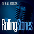 Blues Roots Of The Rolling Stones / Var - Blues Roots Of The Rolling Stones / Var - Vinyl Record