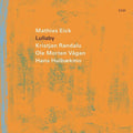 Eick,mathias - Lullaby - Vinyl Record