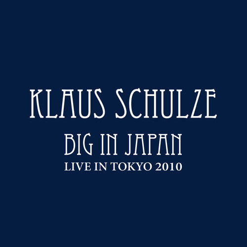 Schulze,klaus - Big In Japan ( Us Version ) - Music CD