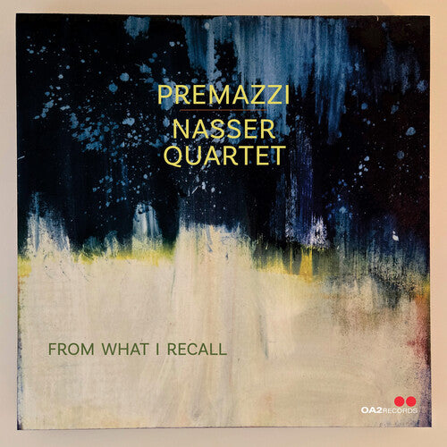 Premazzi / Nasser Quartet - From What I Recall - Music CD