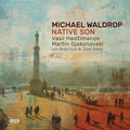 Waldrop,michael - Native Son - Music CD