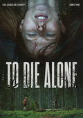 To Die Alone - To Die Alone - DVD
