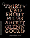 Criterion Collection - Thirty Two Short Films About Glenn Gould - Blu-ray