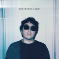 Alien Boy - You Wanna Fade - Vinyl Record