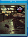 Glitch Ditch 37 - Glitch Ditch 37 - Blu-ray