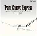 Trans Groove Express A Musical Journey To [LP] Vinyl Record