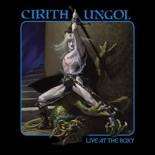 Cirith Ungol - Live At The Roxy - Music CD