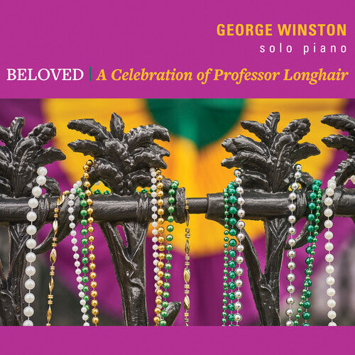 Winston,george - Beloved A Celebration Of Professor Longhair - Music CD