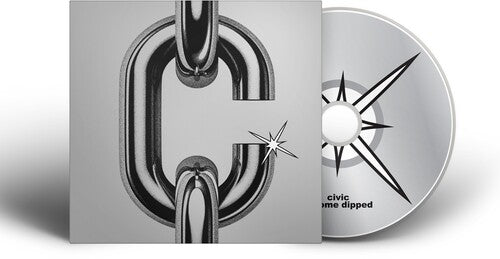 Civic - Chrome Dipped - Music CD
