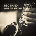Bbc Band - Bbc Band - Age Of Swing Vol. 1 - Music CD
