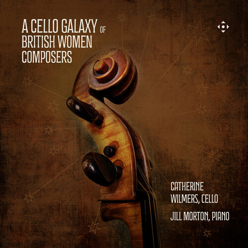 Wilmers,catherine - Cello Galaxy Of British Women Composers - Music CD