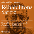 Lasowski,aliocha Wald - Rehabilitons Sartre Biographie Critique Et - Music CD