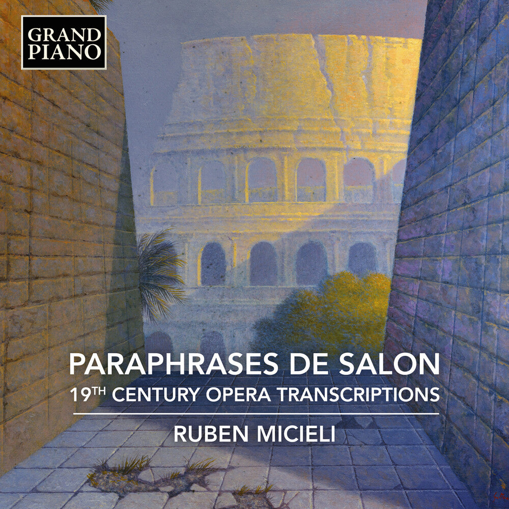 Ruben Micieli - Paraphrases De Salon - 19th Century Opera [CD]