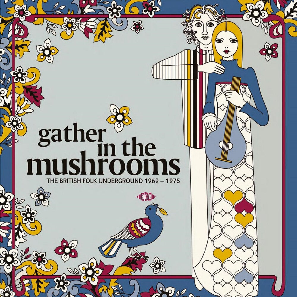 Gather In The Mushrooms: British Folk Underground [LP] Vinyl Record