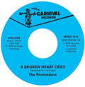 Pretenders - Broken Heart Cries / For The Rest Of My Days - Vinyl Record