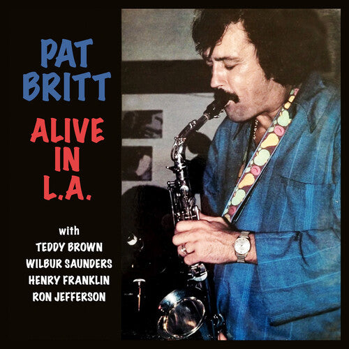 Britt,pat - Alive In L.a. - Music CD