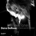 Derose,dena - Mellow Tones - Music CD