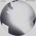 Actress - Grey Interiors - Vinyl Record