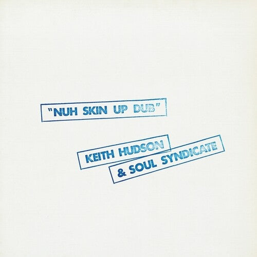 Hudson,keith / Soul Syndicate - Nuh Skin Up Dub - Vinyl Record