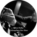 Dollar,oliver - Contemporary Part Three - Vinyl Record