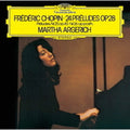 Chopin / Argerich,martha - Chopin: 24 Preludes Op 28 Etc - Music CD