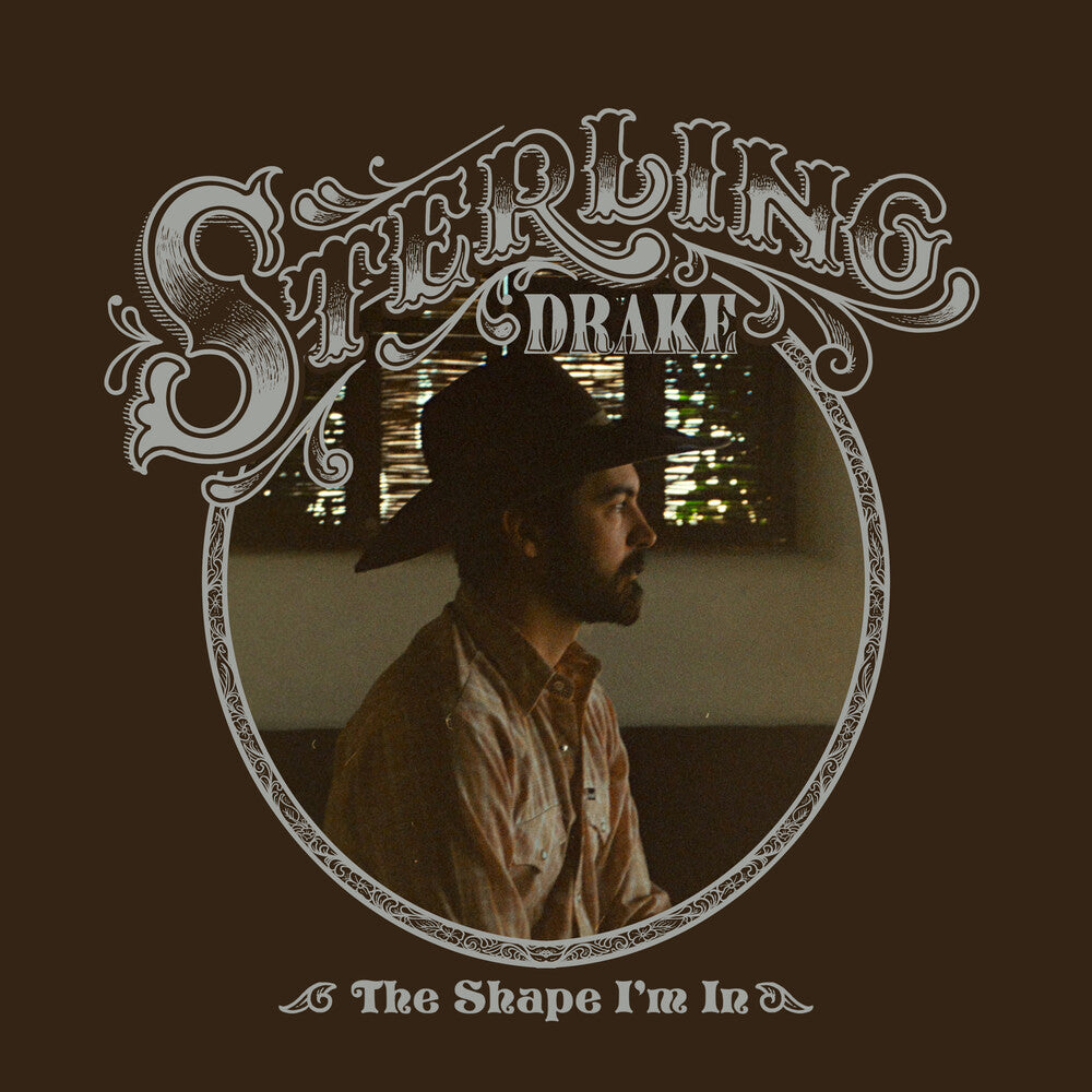 Drake, Sterling - The Shape I'm In [LP]