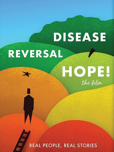 Disease Reversal Hope - Disease Reversal Hope - DVD