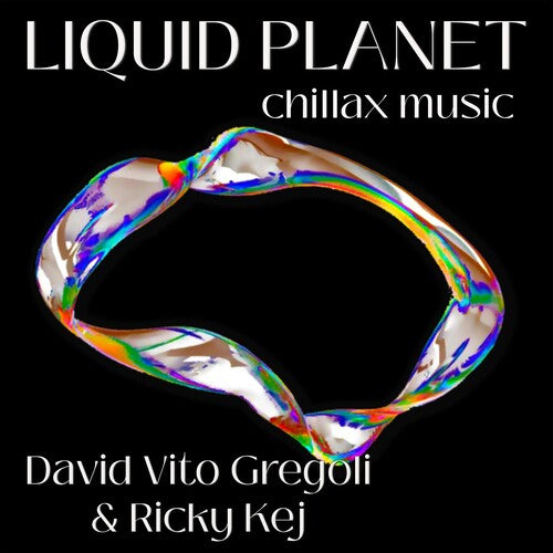 Gregoli,david Vito / Kej,ricky - Liquid Planet - Music CD