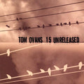 Ovans,tom - 15 Unreleased - Music CD