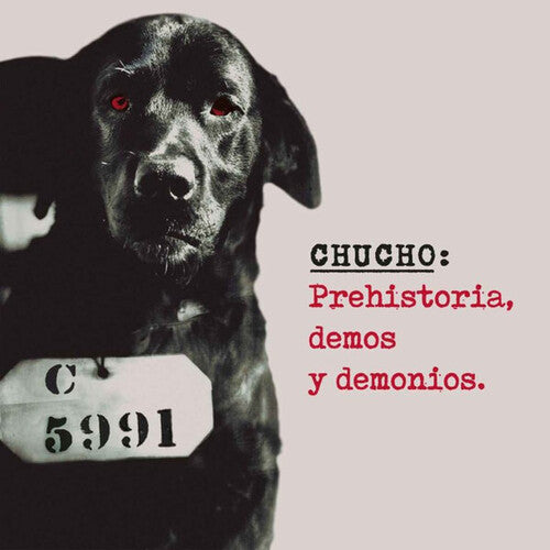 Chucho - Prehistoria Demos Y Demonios - Vinyl Record