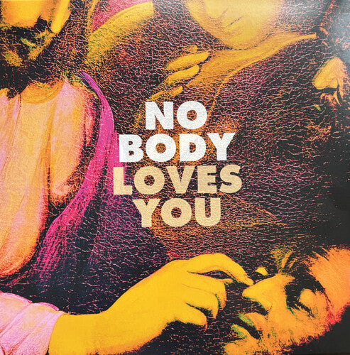 No Body - Loves You - Vinyl Record