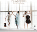 String Trio Baltia - White Birds - Music CD