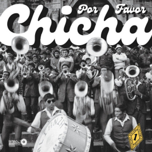 Chicha Por Favor Volume 1: Grooves From El Vocal - Chicha Por Favor Volume 1: Grooves From El Vocal - Vinyl Record