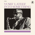 Yusef Lateef - Into Something (Bonus Tracks) [Limited Edition] [180 Gram] (Spa)