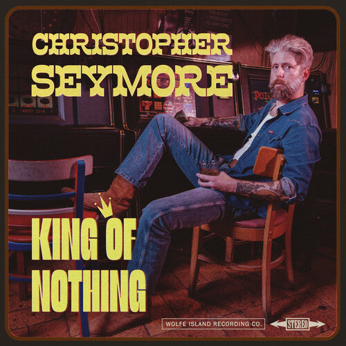 Seymore,christopher - King Of Nothing - Vinyl Record