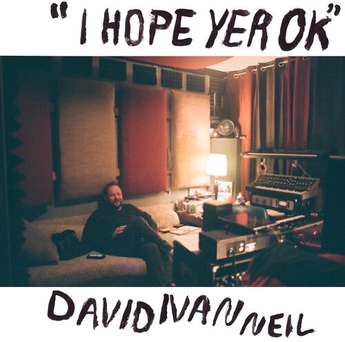 Neil,david Ivan - Hope Yer Ok - Vinyl Record