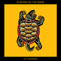Goodman,s.g. - Planting By The Signs - Music CD