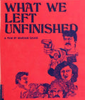 What We Left Unfinished - What We Left Unfinished - Blu-ray
