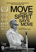 Move When The Spirit Says Move: Legacy Of Dorothy - Move When The Spirit Says Move: Legacy Of Dorothy - DVD