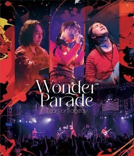 Tears Of Tragedy - Wonder Parade - Blu-ray