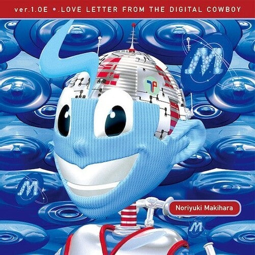 Makihara,noriyuki - Ver.1.0e Love Letter From The Digital Cowboy - Vinyl Record