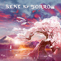 Bent By Sorrow - Sakura - Music CD