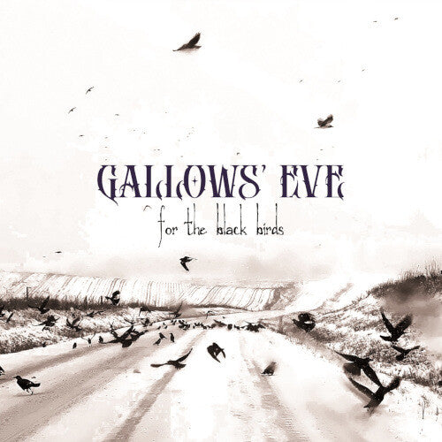 Gallows Eve - For The Black Birds - Music CD