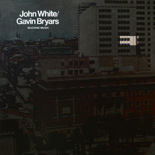 White,john / Bryars,gavin - Machine Music - Vinyl Record