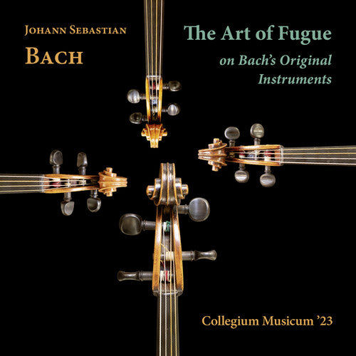 Collegium Musicum '23 - J. S. Bach: The Art Of Fugue On Bach's Original In - Music CD
