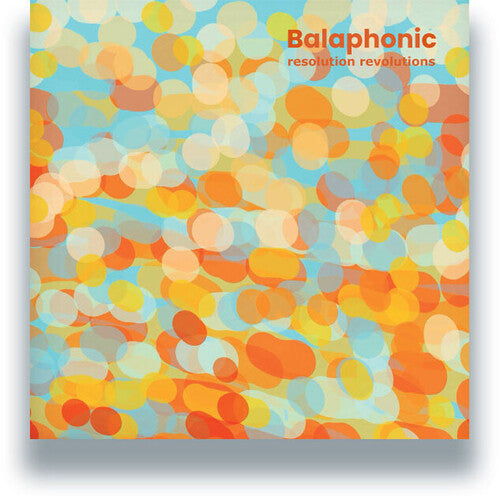 Balaphonic - Resolution Revolutions - Vinyl Record