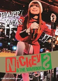 Nickey & The Warriors - Happy Xmas 2022 Live At Loft Complete Show - DVD