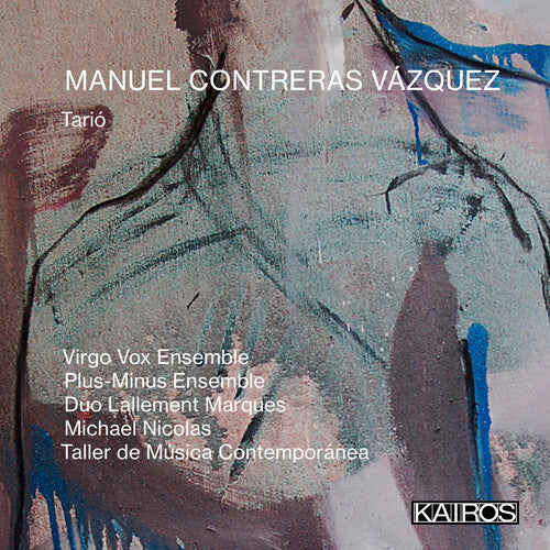 Manuel Contreras Vazquez: Tario / Various - Manuel Contreras Vazquez: Tario / Various - Music CD